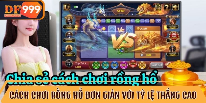 Cách chơi Rồng Hổ