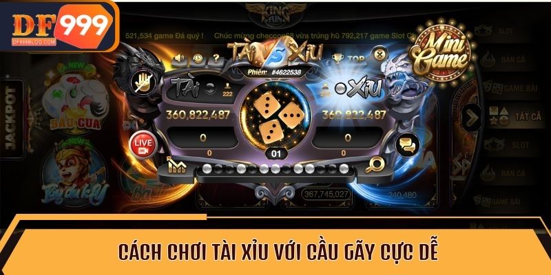 Cách chơi tài xỉu với cầu gãy cực dễ