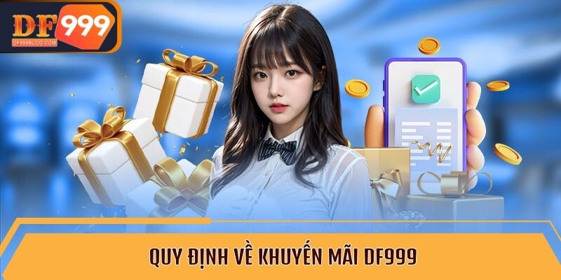 Quy định về khuyến mãi DF999